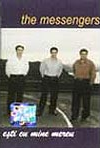The Messengers - Esti Cu Mine Mereu