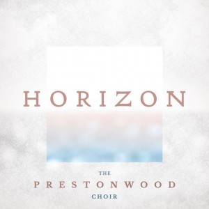 The Prestonwood Choir - Horizon (2017)
