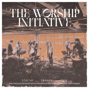 The Worship Initiative - The Worship Initiative, Vol. 24 (Live) (Accompaniments) (2021)