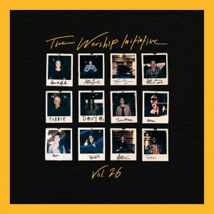 The Worship Initiative - The Worship Initiative, Vol. 26 (Live) (Accompaniments) (2021)