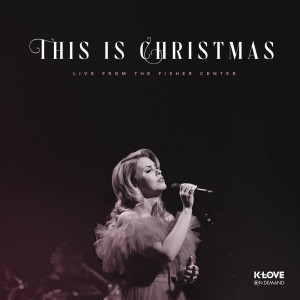 Tasha Layton - This Is Christmas (Live from the Fisher Center) (2023)