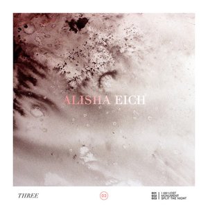 Alisha Eich - Three
