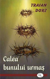 Traian Dorz - Calea Bunului Urmaș (2022)