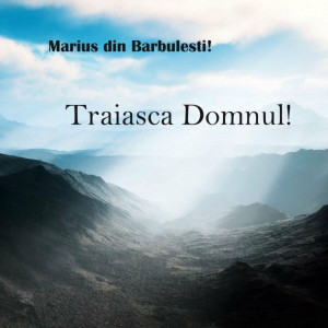 Marius Din Barbulesti - Traiasca Domnul! (2015)