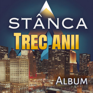 Stânca - Trec Anii (2026)