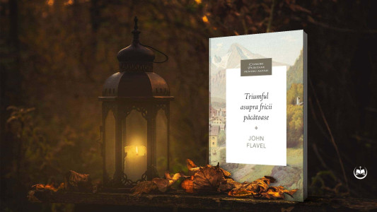 John Flavel - Triumful asupra fricii păcătoase