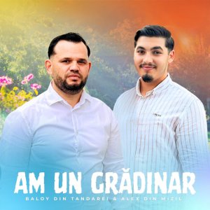 Baloy Din Tandarei - Tu Esti Gradinar (2025)