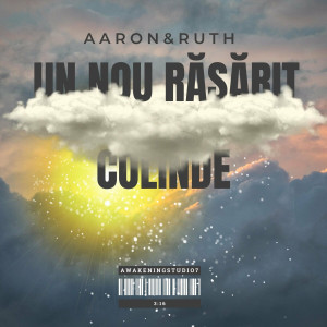 Aaron & Ruth Gavrilaș - Un Nou Răsărit (2019)