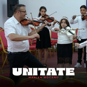 Marian Mocanu - Unitate (Cu Copii) (2024)