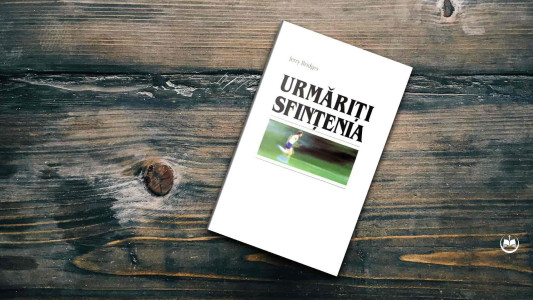Jerry Bridges - Urmăriți Sfințenia