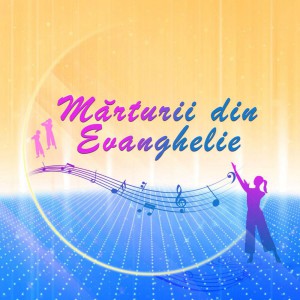 Various Artists - Mărturii din Evanghelie (2019)