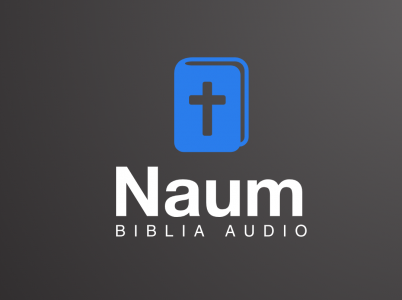 Vechiul Testament - Biblia Audio - Naum
