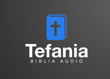 Vechiul Testament - Biblia Audio - Tefania