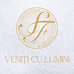 Simeon Folfa - Veniți Cu Lumini (2024)