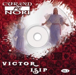Victor Isip - Curând pe Nori - Vol.2 (2010) 