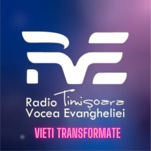 Radio Vocea Evangheliei Timisoara - Vieti transformate