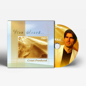Cristi Preduna - Vino Acasă (2006)