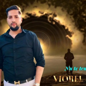 Viorel Din Buzău - Nu Te Teme Sunt Cu Tine (2022)