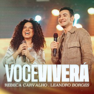 Rebeca Carvalho - Você Viverá (Ao Vivo)