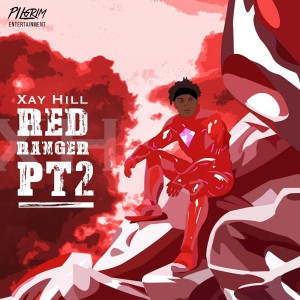 Xay Hill - Red Ranger Pt. 2 (2018)