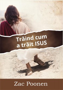 Zac Poonen - Trăind Cum A Trăit Isus (2021)