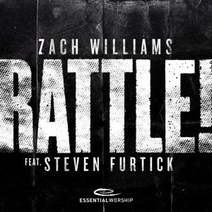 Zach Williams - RATTLE! (feat. Steven Furtick) (2020)